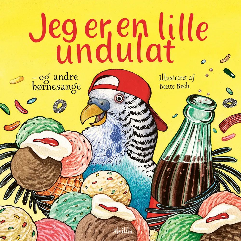 Jeg Er En Lille Undulat - Og Andre Børnesange (papbog Med 10 Klassikere) - Bente Bech - Bog - Forlaget Alvilda