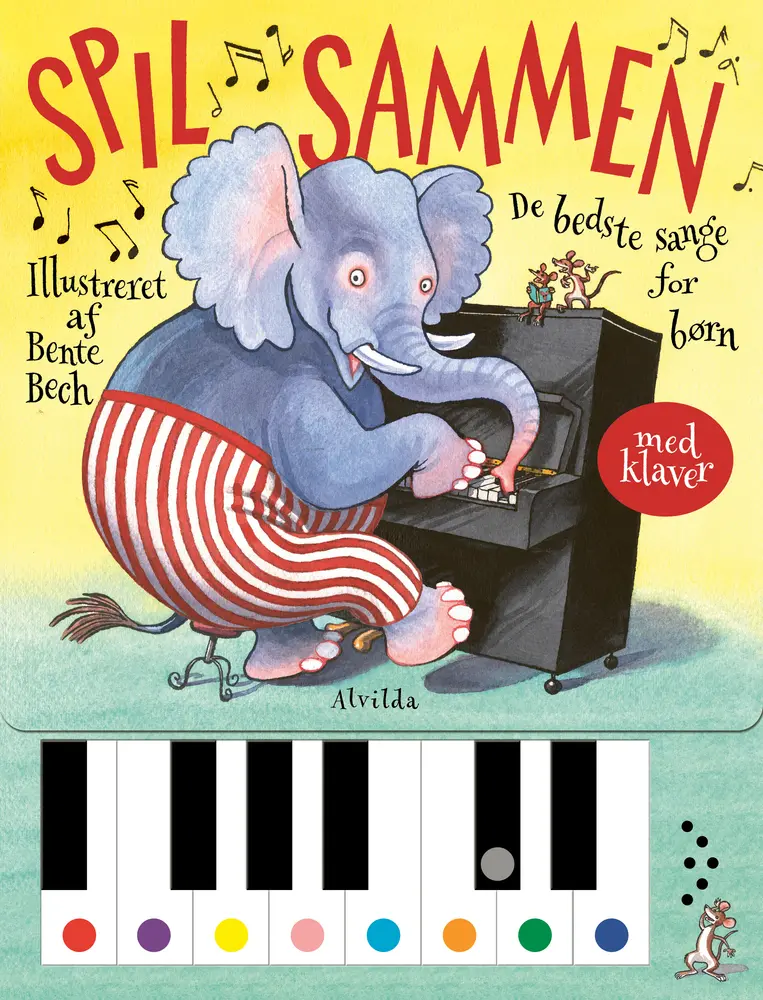 Spil sammen - De bedste sange for børn- med klaver
