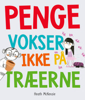 Penge vokser ikke på træerne