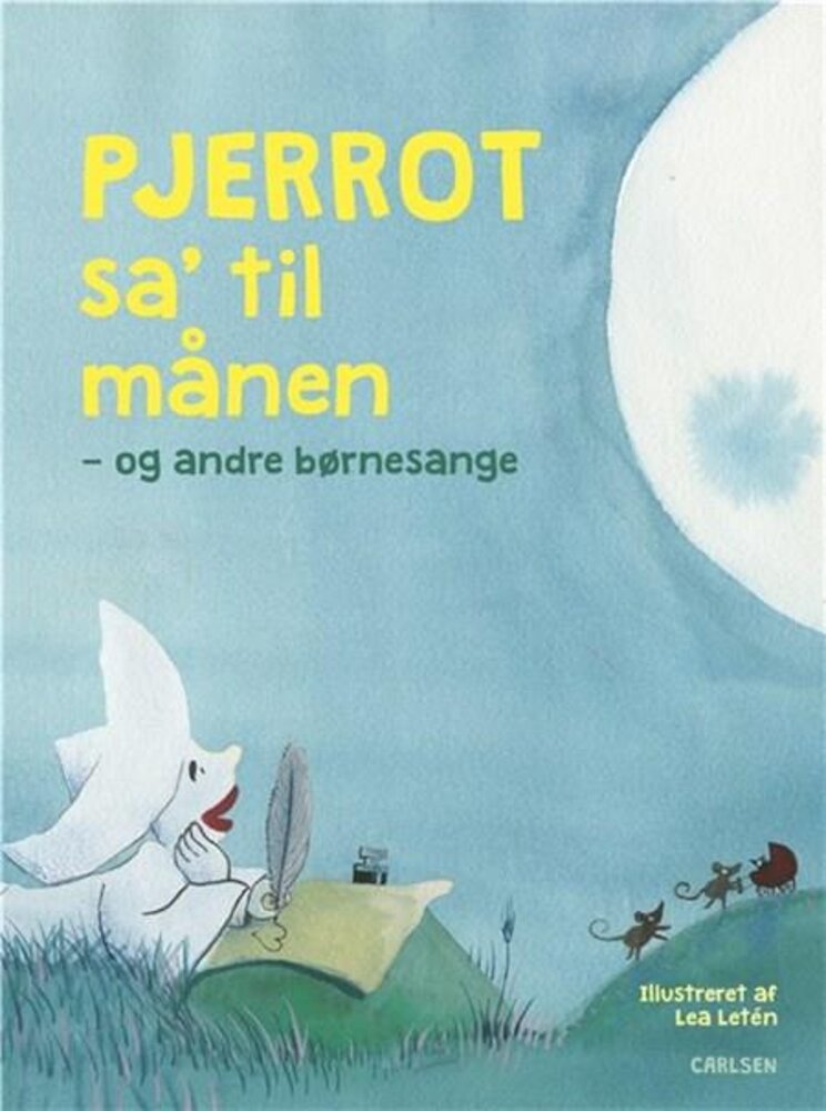 Pjerrot sa' til månen - og andre børnesange